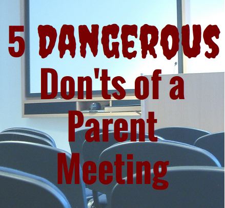 5 Donts of a parent meeting