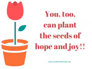 You too can plant the seeds of hope and joy!! (1)