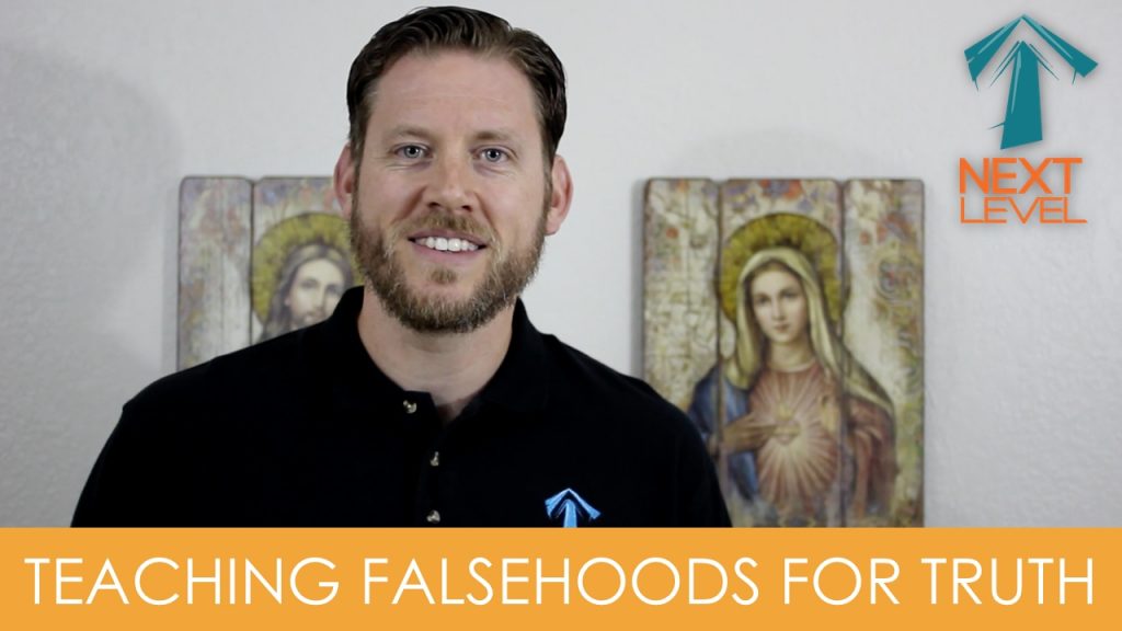 teaching falsehoods for truth, youth ministry, youth minister