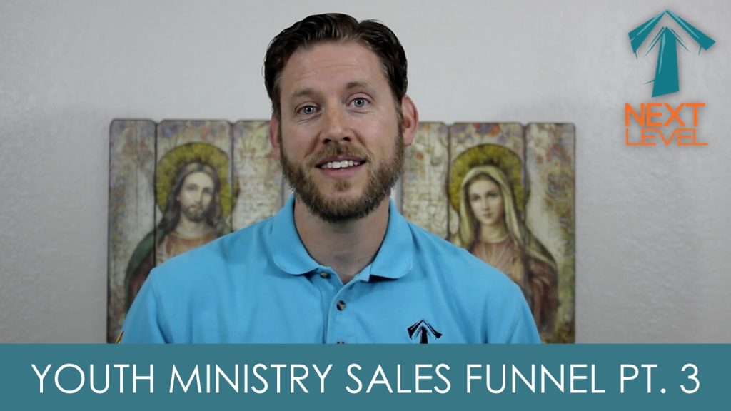 sales funnel, youth ministry, catholic, ministry leaders